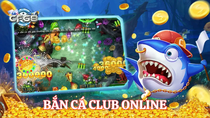 Giới thiệu đôi nét về bắn cá club online